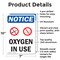 Signmission Oxygen In Use, 7 in W x Rectangle, Aluminum OS-2PACK-NS-A-710-V-17100 - alternate 5
